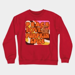 Peace, Love, and Pumpkin Spice - Retro Wavy Groovy Style Crewneck Sweatshirt